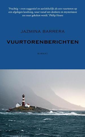 Vuurtorenberichten by Jazmina Barrera, Joep Harmsen, Merijn Verhulst