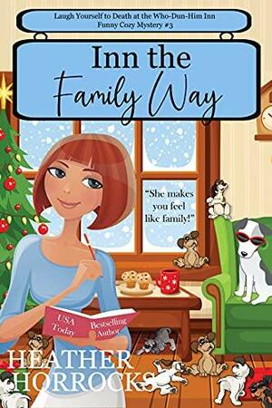 Inn the Family Way by Heather Horrocks