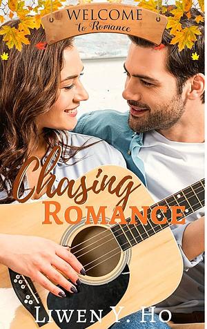 Chasing Romance by Liwen Y. Ho