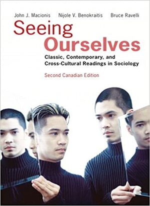 Seeing Ourselves by John J. Macionis, Nijole V. Benokraitis