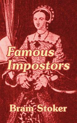 Famous Impostors by Bram Stoker