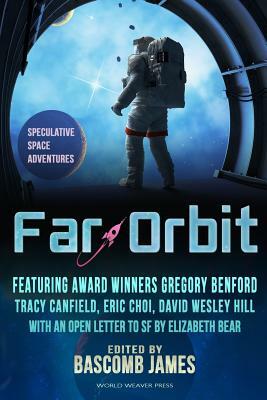 Far Orbit: Speculative Space Adventures by Bascomb James