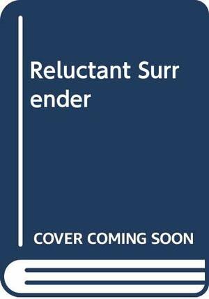 Reluctant Surrender by Kathryn Kent