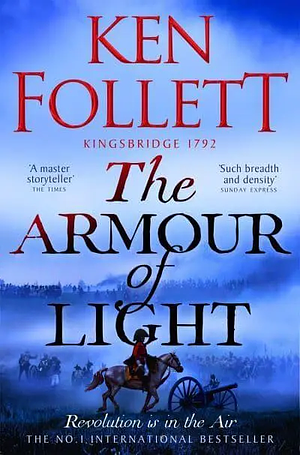 The Armour of Light by Ken Follett