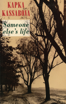 Someone Else's Life by Kapka Kassabova