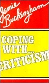 Coping with Criticism by Jamie Buckingham