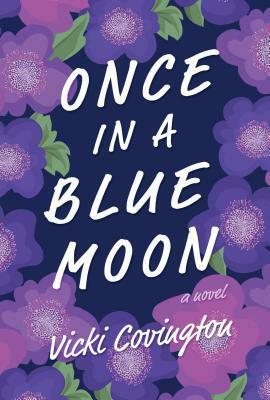 Once in a Blue Moon by Vicki Covington