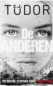 De anderen by C.J. Tudor
