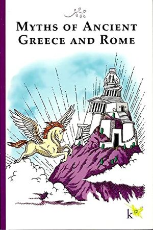 Myths of Ancient Greece and Rome (K12) by John Holdren