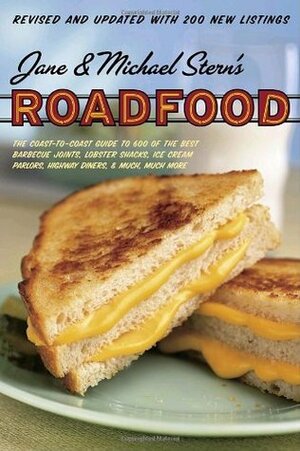 Roadfood by Jane Stern, Michael Stern