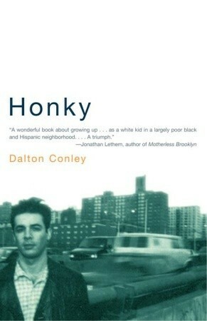 Honky by Dalton Conley