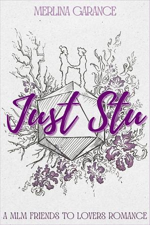 Just Stu by Merlina Garance