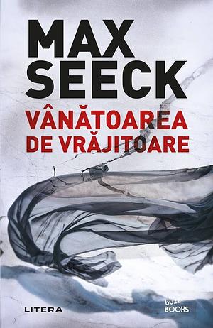 Vanatoarea de vrajitoare by Max Seeck