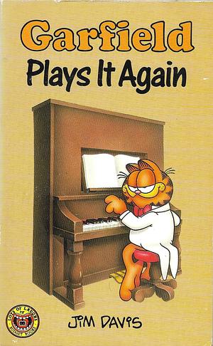 Garfield: Plays It Again by Jim Davis