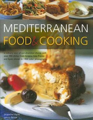 Mediterranean Food & Cooking by Jacqueline Clarke