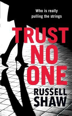 Trust No One by Russell Shaw