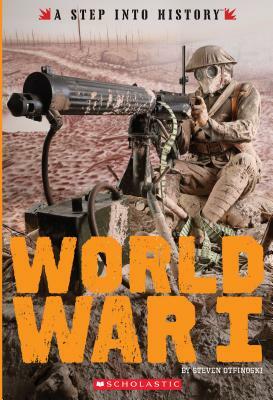 World War I (a Step Into History) by Steven Otfinoski