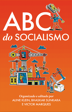 ABC do Socialismo by Bhaskar Sunkara