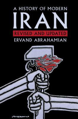 A History of Modern Iran by Ervand Abrahamian