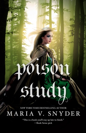 Poison Study by Maria V. Snyder