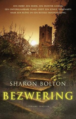 Bezwering by Sharon Bolton