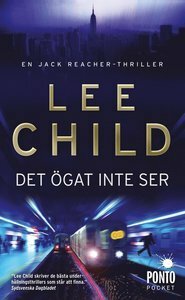 Det ögat inte ser by Anders Bellis, Lee Child