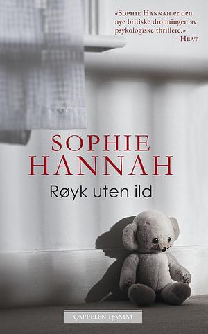 Røyk uten ild by Sophie Hannah