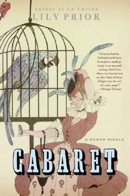 Cabaret: A Roman Riddle by Lily Prior