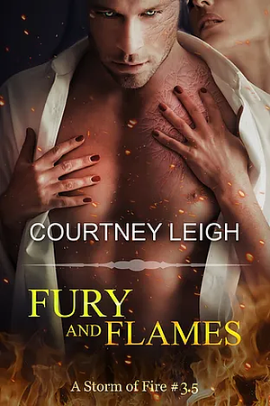 Fury and Flames by Courtney Leigh