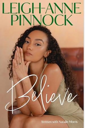 Believe by Leigh-Anne Pinnock