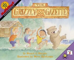 The Grizzly Gazette by Stuart J. Murphy