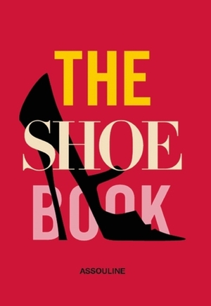 The Shoe Book by Nancy MacDonell, Assouline, Manolo Blahnik