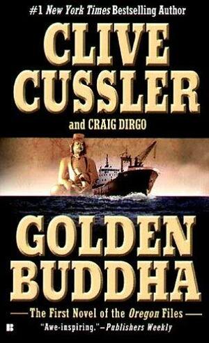 The Golden Buddha by Craig Dirgo, Clive Cussler