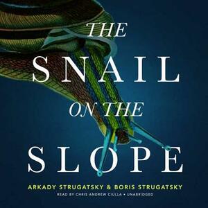 The Snail on the Slope by Arkady Strugatsky