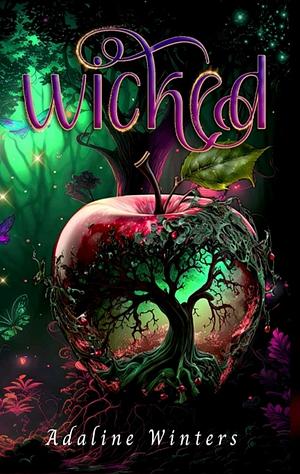 Wicked by Adaline Winters