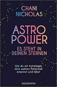 Astro-Power - Es steht in deinen Sternen by Chani Nicholas