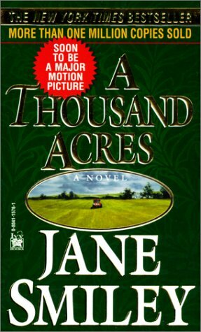 A Thousand Acres by Jane Smiley