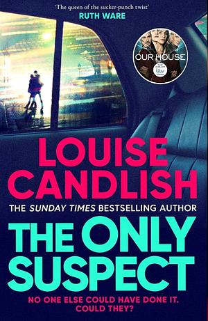 The Only Suspect  by Louise Candlish