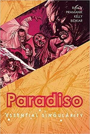 Paradiso, Vol. 1: Essential Singularity by Devmalya Pramanik, Ram V, Dearbhla Kelly