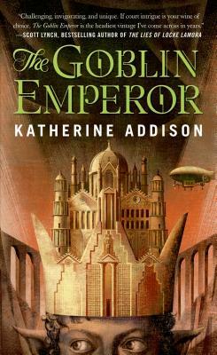 The Goblin Emperor by Katherine Addison