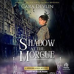 Shadow at the Morgue by Cara Devlin