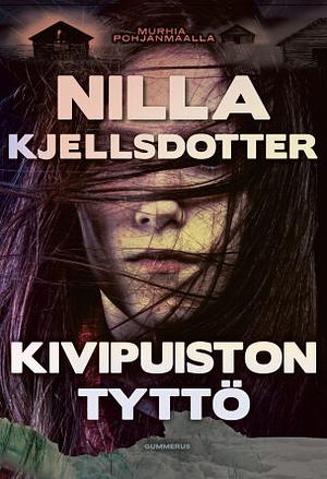 Kivipuiston tyttö by Nilla Kjellsdotter