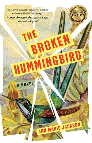 The Broken Hummingbird by Ann Marie Jackson