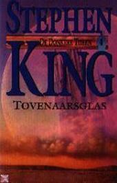 Tovenaarsglas by Stephen King