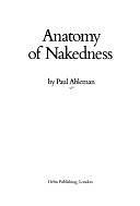 Anatomy of Nakedness by Paul Ableman
