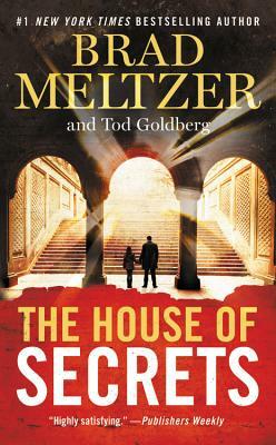 The House of Secrets by Tod Goldberg, Brad Meltzer