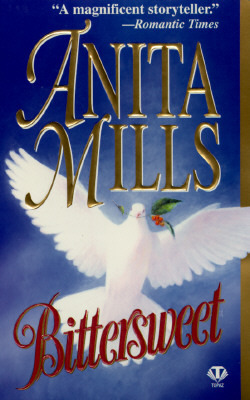 Bittersweet by Anita Mills