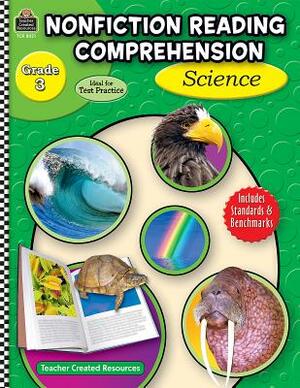 Nonfiction Reading Comprehension: Science, Grade 3 by Ruth Foster
