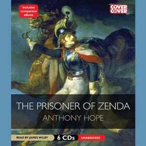 The Prisoner of Zenda by Anthony Hope