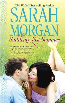 Suddenly Last Summer by Sarah Morgan